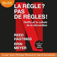 La règle ? Pas de règles !, No Rules Rules - Netflix et la culture de la réinvention