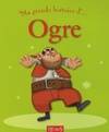 Ma grande histoire d'Ogre