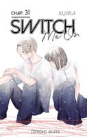 Switch Me On - Chapitre 31 (VF)