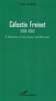 Célestin Freinet, (1896-1966) - L'histoire d'un jeune intellectuel
