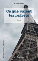 Ce que valent les regrets, Roman