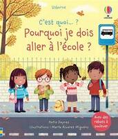 Pourquoi je dois aller à l'école ? - C'est quoi...?