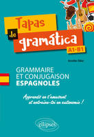 Tapas de gramática, Grammaire et conjugaison espagnoles