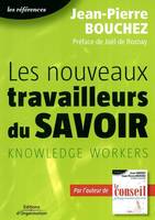 Les nouveaux travailleurs du savoir, Knowledge workers