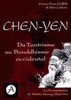 Chen-yen - du tantrisme au bouddhisme occidental, du tantrisme au bouddhisme occidental