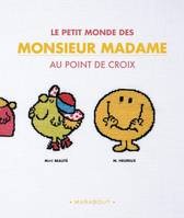 Le petit monde des Monsieur Madame au point de croix