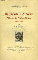 MARGUERITE D'ARBOUZE, ABBESSE DU VAL-DE-GRACE, 1580-1626