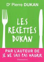 Les Recettes Dukan, mon régime en 350 recettes