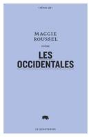 Les occidentales / poème