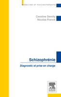 Schizophrénie, Diagnostic et prise en charge