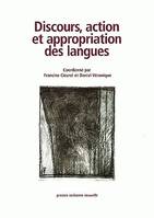 Discours, action et appropriation des langues