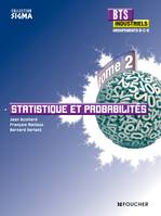 BTS industriels, groupements B, C, D / Statistique et probabilités