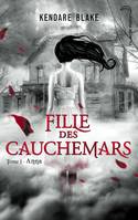 Filles des cauchemars, 1, Fille des cauchemars - Tome 1 - Anna, Anna