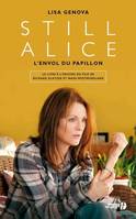 Still Alice L'envol du papillon, L'Envol du papillon