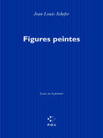 Figures peintes, Essais sur la peinture