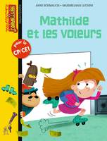 1ers J'aime lire nº125 - Mathilde et les voleurs