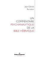 Un commentaire psychanalytique de la Bible hébraïque