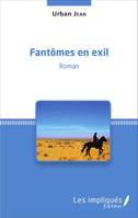 Fantômes en exil, Roman