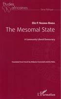 The Mesomal State, A Community Liberal Democracy