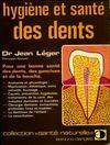 Hygiène et santé des dents