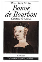 BONNE DE BOURBON - COMTESSE DE SAVOIE