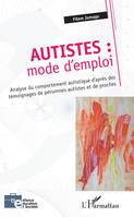 Autiste, Mode d'emploi