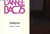 [4], L' Épreuve anticipée de français, L'Année bac... 1975, sujets et corrigés