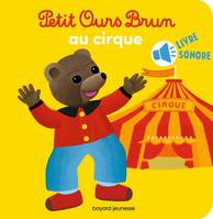 Petit Ours Brun au cirque