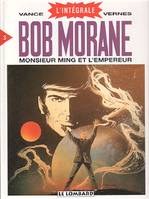 Bob Morane., 3, Bob Morane (Intégrale DL) - tome 3 - Monsieur Ming et l'Empereur (Intégrale Bob Morane T3), Volume 3, Monsieur Ming et l'empereur, Les sortilèges de l'ombre jaune, Les bulles de l'ombre jaune, L'empereur de Macao