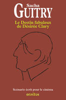 Le Destin fabuleux de Désirée Clary