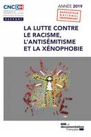 La lutte contre le racisme, l'antisémitisme et la xénophobie 2019