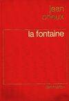 Fontaine ou la vie est un conte (La)