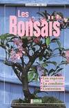 Les bonsaïs: les espèces la conduite l'entretien + Créer son propre Bonsaï avec les arbres de son pays (Liliane Forest) --- 2 livres