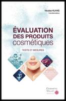 Évaluation des produits cosmétiques : Tests et mesures