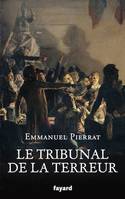 Le tribunal de la Terreur