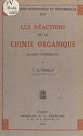 Les réactions de la chimie organique, Quatre conférences