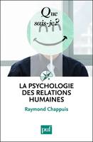 La psychologie des relations humaines, « Que sais-je ? » n° 2287