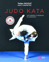 Judo kata, Les formes classiques du kodokan