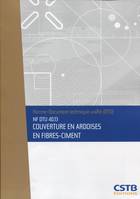 NF DTU 40.13 Couvertures en ardoises en fibres-ciment. Nouvelle formule