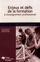 Enjeux et défis de la formation à l'enseignement professionnel