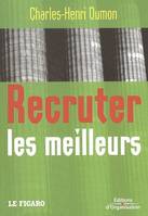 RECRUTER LES MEILLEURS