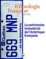 Ethnologie française 2010, n° 3, Le  patrimoine immatériel de l'Amérique française