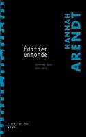 ''Edifier un monde''. Interventions (1971-1975), interventions