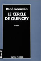 Le cercle De Quincey, roman
