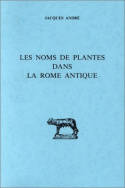 Les Noms des plantes dans la Rome antique