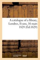 A catalogue of a library