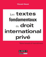 les textes fondamentaux du droit international privé