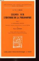 Leçons sur l'histoire de la philosophie..., 7, Leçons sur l'histoire de la philosophie VII, La philosophie moderne. La dernière philosophie allemande