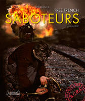 FREE FRENCH SABOTEURS