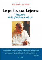 Le professeur Lejeune